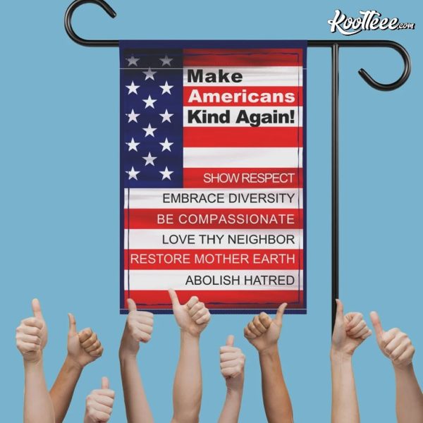 Make America Kind Again Progressive Patriot US Flag