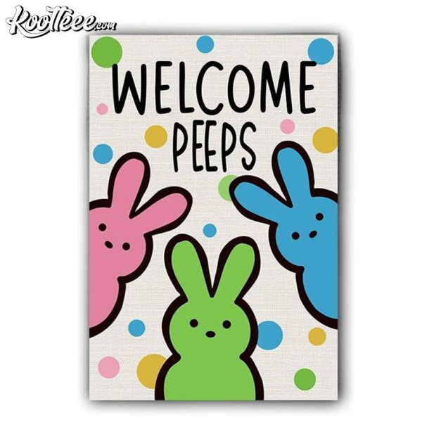 Welcome Peeps Cute Bunny Easter Spring Flag