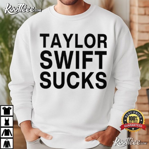 Taylor Swift Sucks Steelers Fan T-Shirt