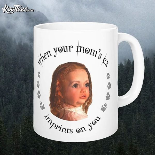 Renesmee Cullen Twilight Your Mom’s Ex Imprints On You Mug