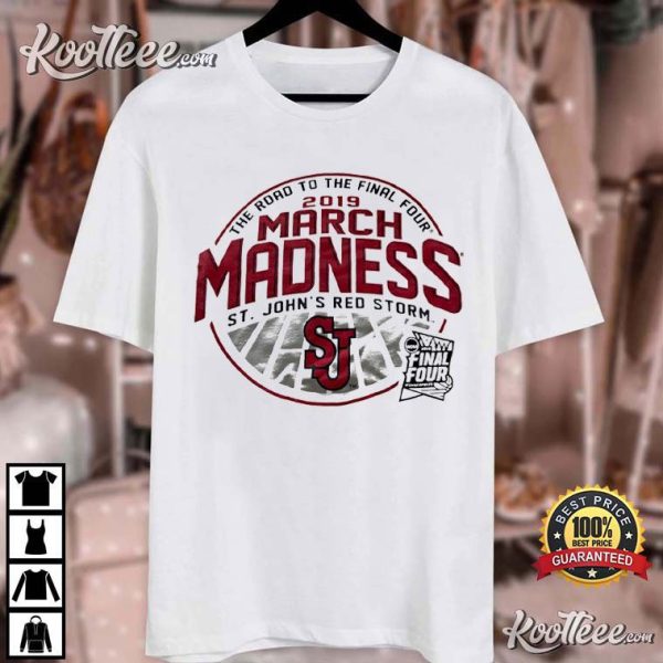 St John’s Red Storm The Road To The Final Four March Madness 2019 T-Shirt