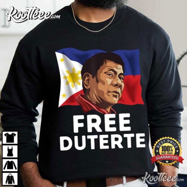 Free Duterte Philippines President Supporter T-Shirt