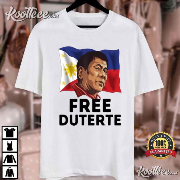 Free Duterte Philippines President Supporter T-Shirt