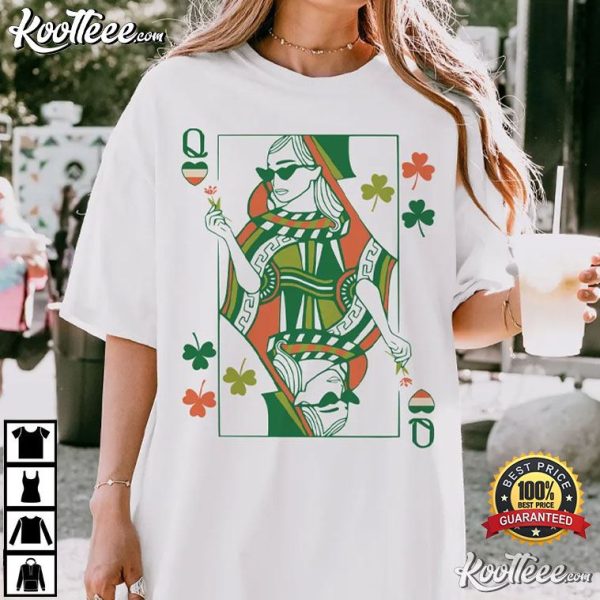 Irish Queen Of Hearts Playing Cards St Patricks Day T-Shirt