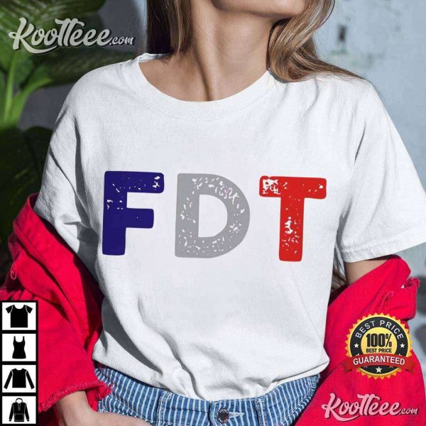 Anti Trump FDT Vote Removes T-Shirt