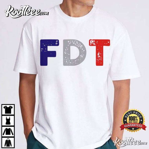 Anti Trump FDT Vote Removes T-Shirt