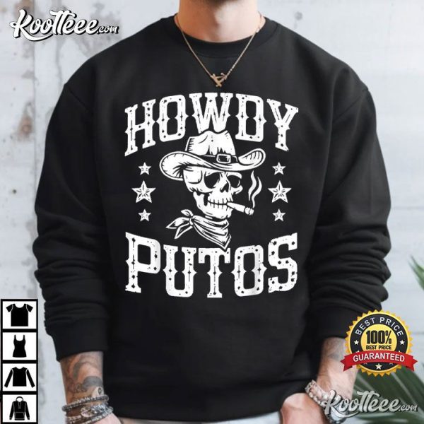 Howdy Putos Vintage Western Cowboy Skull T-Shirt