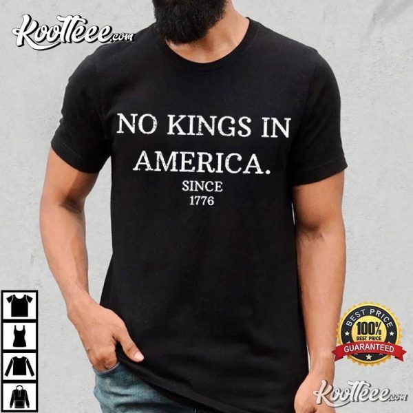 No Kings In America Democracy Protest T-Shirt