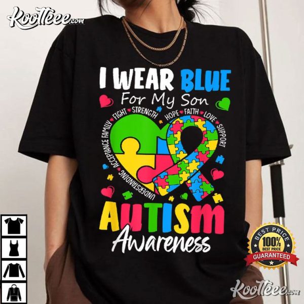 I Wear Blue For My Son Autism Awareness T-Shirt