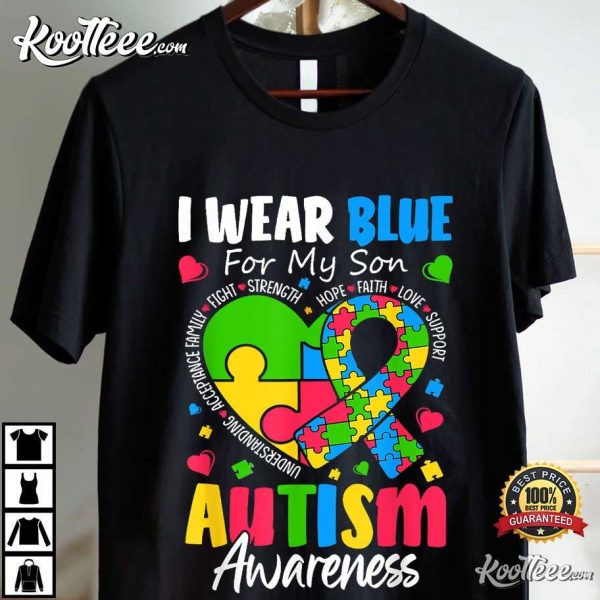 I Wear Blue For My Son Autism Awareness T-Shirt