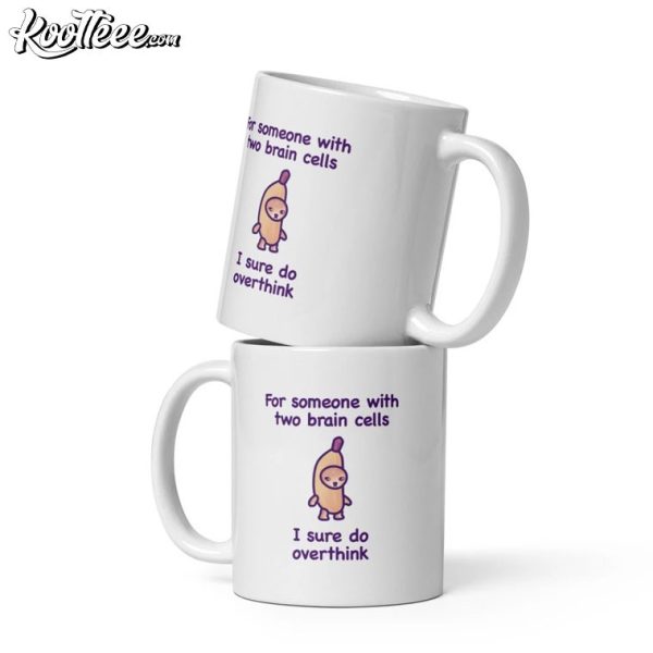 Funny Cat Meme Two Brain Cells Self-Deprecating Mug