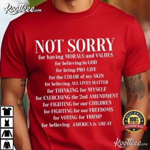 Proud American Not Sorry Patriot Trump Support T Shirt (1)