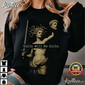 Girls Will Be Girls Vintage Medusa Holding Head Greek Mythology T-Shirt Girls Will Be Girls Vintage Medusa Holding Head Greek Mythology T Shirt (2)