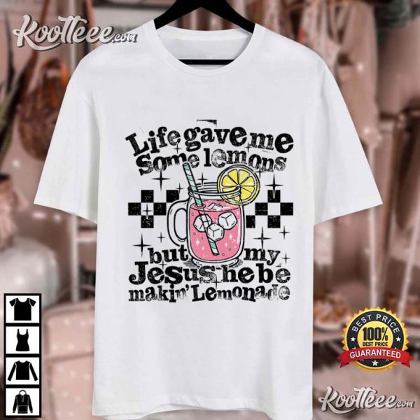My Jesus Making Lemonade Retro Christian Gift T-Shirt