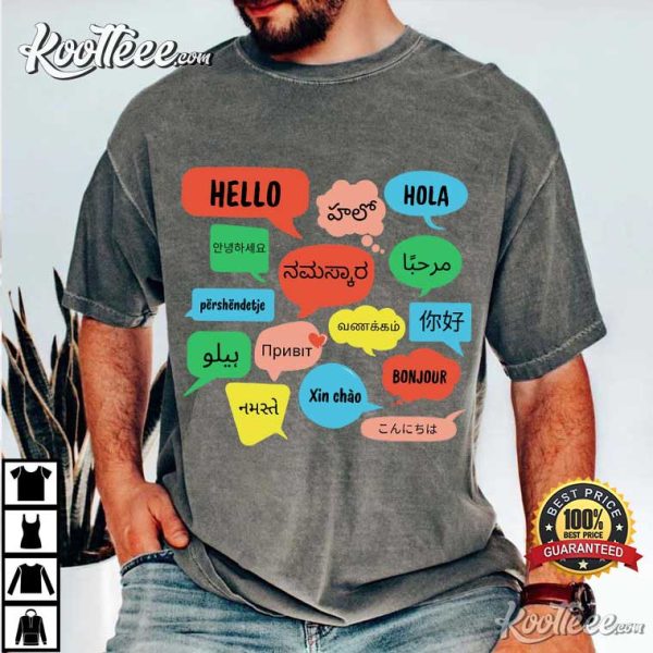 Hello In Different Languages Multilingual Teacher Gifts T-Shirt