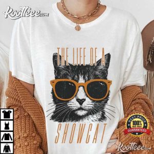 The Life Of A Showcat Funny Showgirl Era Cat T Shirt (1)