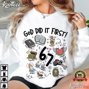 God Did It First Jesus Christian 6 7 Meme T Shirt (4)