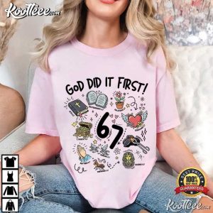 God Did It First Jesus Christian 6 7 Meme T Shirt (2)
