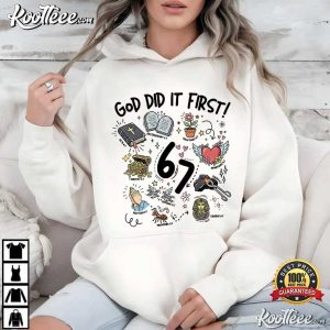 God Did It First Jesus Christian 6 7 Meme T Shirt (3)