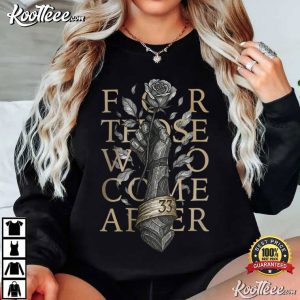 Expedition 33 For Those Who Come After Quote Gamer T Shirt (4)