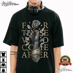 Expedition 33 For Those Who Come After Quote Gamer T Shirt (2)