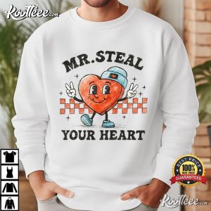 Mr Steal Your Heart Valentine's Day Gift T-Shirt Mr Steal Your Heart Valentine's Day Gift T Shirt (4)