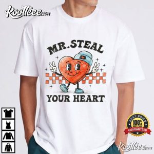 Mr Steal Your Heart Valentine's Day Gift T-Shirt Mr Steal Your Heart Valentine's Day Gift T Shirt (2)