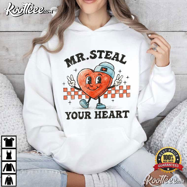 Mr Steal Your Heart Valentine's Day Gift T-Shirt Mr Steal Your Heart Valentine's Day Gift T-Shirt