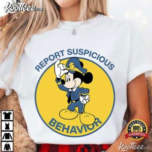 Report Suspicious Behavior Mickey Mouse Cop T Shirt (1)