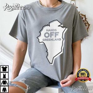 Hands Off Greenland Political Protest T Shirt (1)