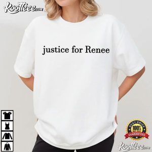 Justice For Renee Memorial Awareness Social Justice T Shirt (1)