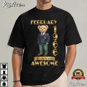 February 1966 60 Years Of Being Awesome Teddy Bear T Shirt (1)