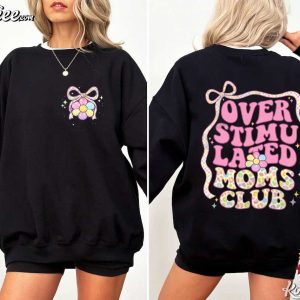 Overstimulated Moms Club T Shirt (1)