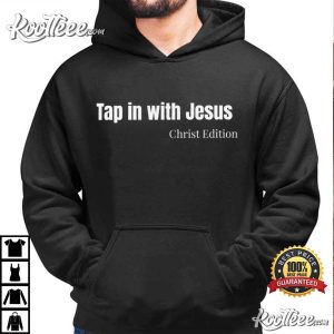 Tap In With Jesus Bible Verse Christ Edition Christian T Shirt (3)