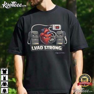 LVAD Strong Heart Pump Power Mechanical Heart Awareness T Shirt (2)