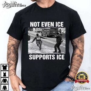 Not Even Ice Supports Ice Politics T Shirt (2)