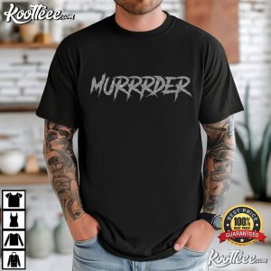 Murrrder Fake Funny TV Show T Shirt (4)
