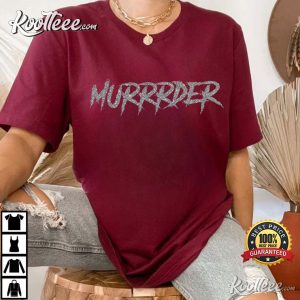 Murrrder Fake Funny TV Show T Shirt (1)