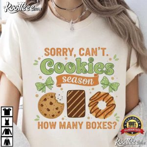 Sorry Can't Cookies Season How Many Boxes T Shirt (1)