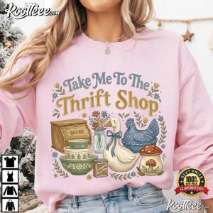 Take Me To The Thrift Shop Vintage Thrifting Graphic T Shirt (4)
