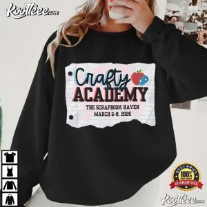Crafty Academy Scrapbook Retreat T Shirt (4)