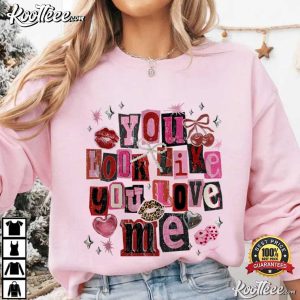 You Look Like You Love Me Coquette Valentine Day T Shirt (4)