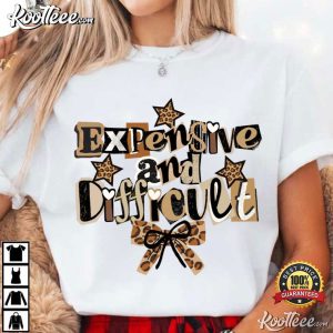 Expensive And Difficult Coquette Girl T Shirt (1)