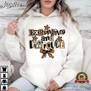 Expensive And Difficult Coquette Girl T Shirt (3)
