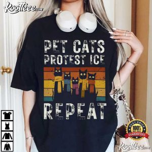 Pet Cats Protest ICE Pro Immigrant Abolish ICE T Shirt (4)