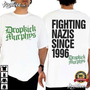 Dropkick Murphys Fighting Nazis Since 1996 T Shirt (2)