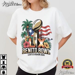 Benito Bowl Bad Bunny Levi's Stadium 2026 Football Fan T Shirt (4)