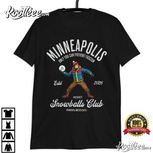 Minneapolis Resist Snowballs Club Protest T Shirt (3)