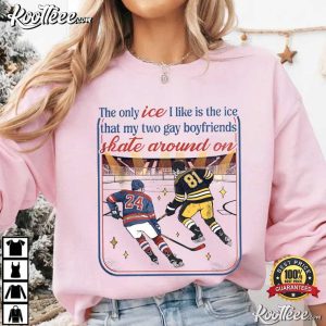The Ice My Two Gay Boyfriends Skate Around On Heated Rivalry T Shirt (4)