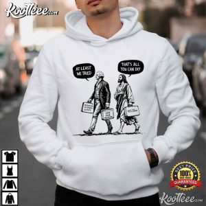 George Washington And Jesus Christian Political T Shirt (4)